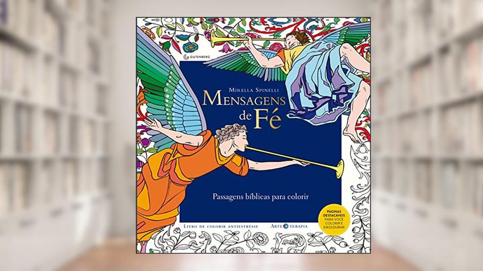 Mensagens de Fé: Passagens bíblicas para colorir, do autor Mirella Spinelli