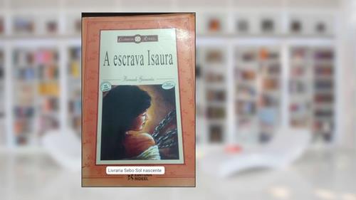 Capa de A Escrava Isaura, do autor Bernardo Guimarães