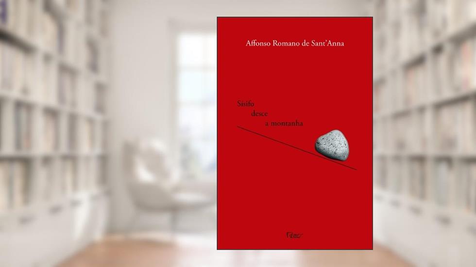 Sísifo desce a montanha, do autor Affonso Romano de Sant'Anna