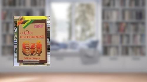 Capa de O Choque heterodoxo, do autor Francisco Lopes