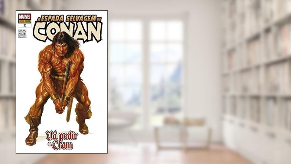 A Espada Selvagem de Conan - 2: vá Pedir a Crom, do autor Gerry Duggan