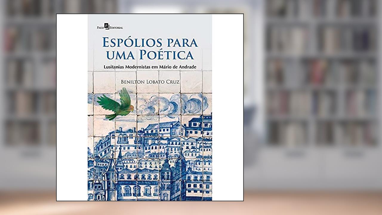 Espólios Para Uma Poética, do autor Benilton Lobato Cruz