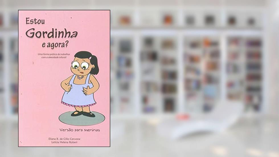 Estou Gordinha e Agora?, do autor Vários Autores