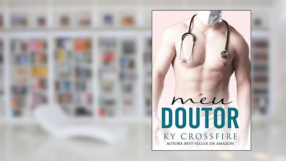 Meu Doutor, do autor Ky Crossfire