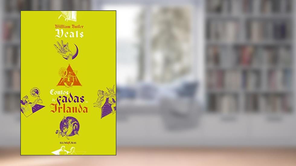 Contos de fadas da Irlanda, do autor William Butler Yeats