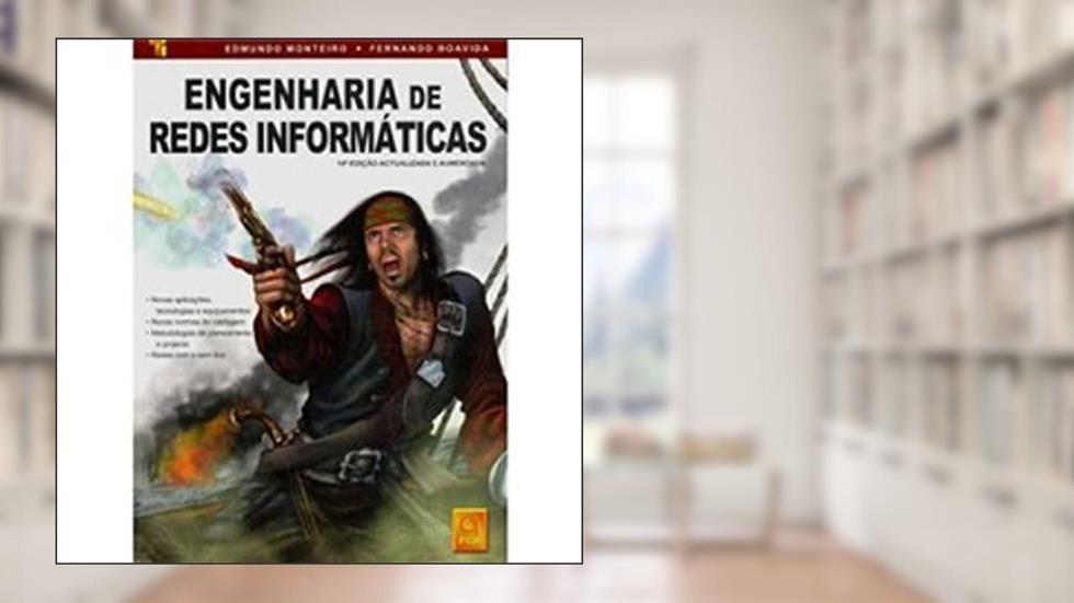 Engenharia De Redes Informáticas, do autor Fernando Boavida^Edmundo Monteiro