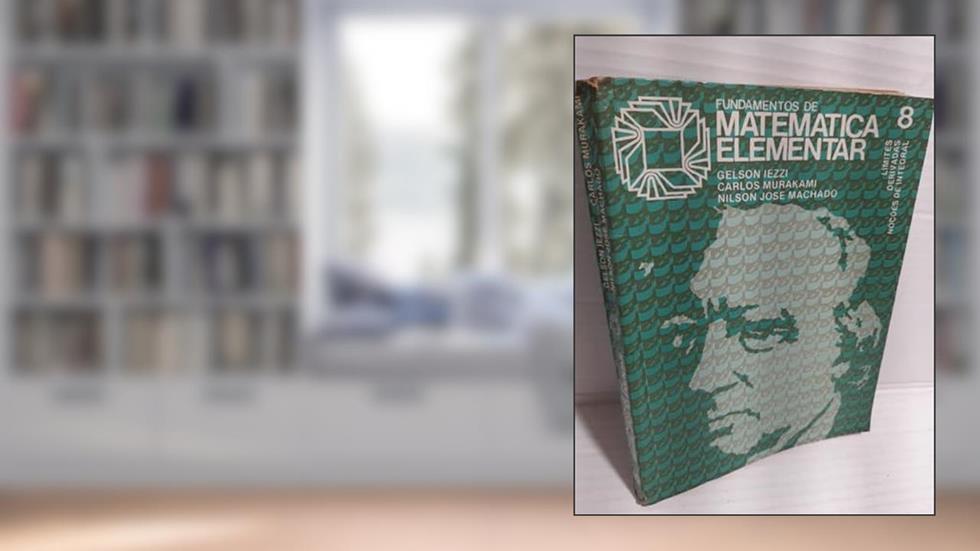 Fundamentos De Matemática Elementar. Limites, Derivadas, Noções De Integral - Volume 8, do autor Gelson Iezzi
