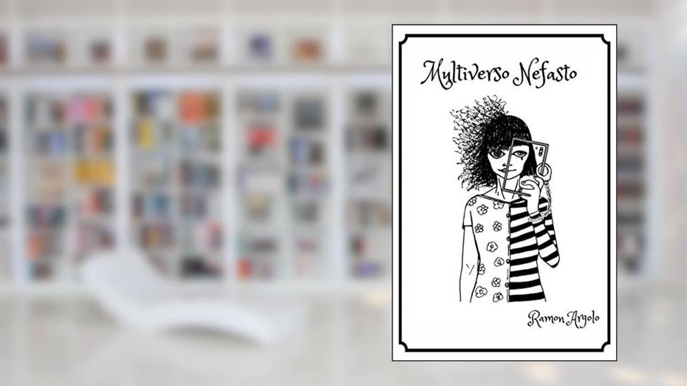 Multiverso Nefasto, do autor Ramon Argolo