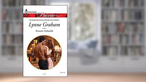 Capa de Amante Seduzida (Harlequin Jessica Especial Livro 428), do autor Lynne Graham
