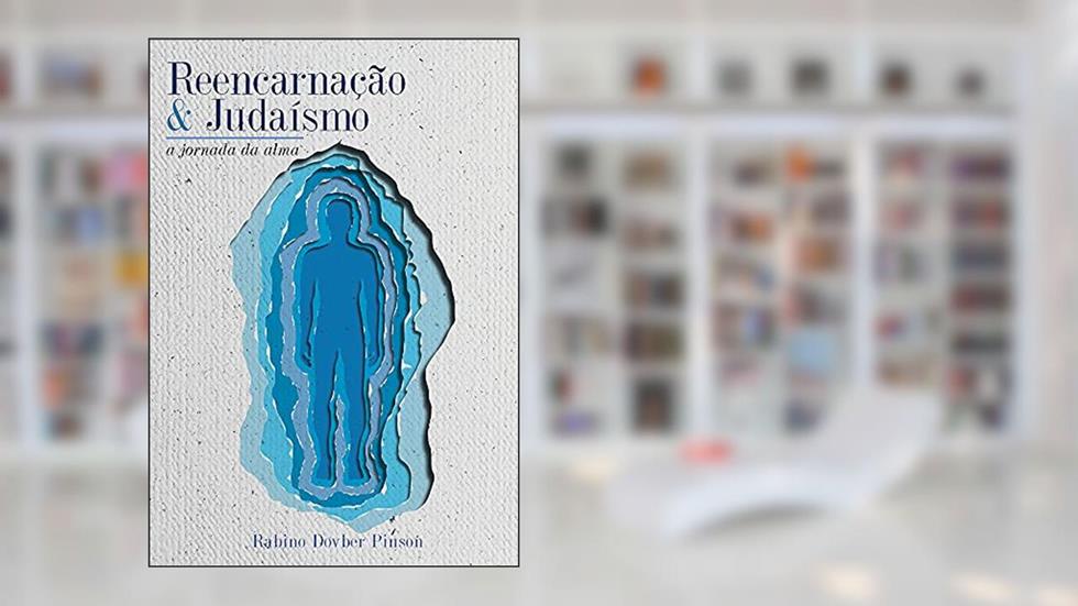 Reencarnação e Judaísmo, do autor Pinson; Dovber