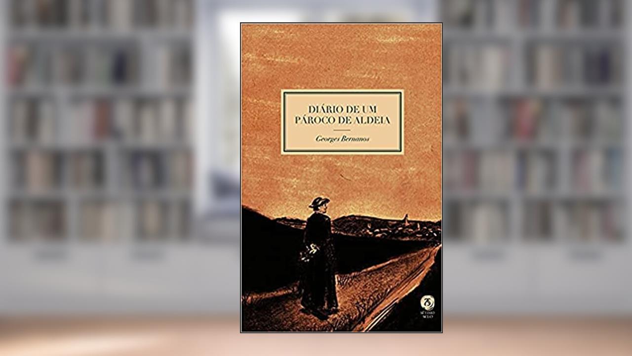 Diário De Um Pároco De Aldeia, do autor Georges Bernanos