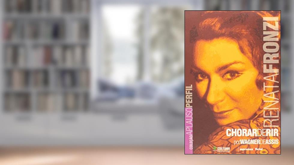 Renata Fronzi - Coleção Aplauso, do autor Wagner de Assis