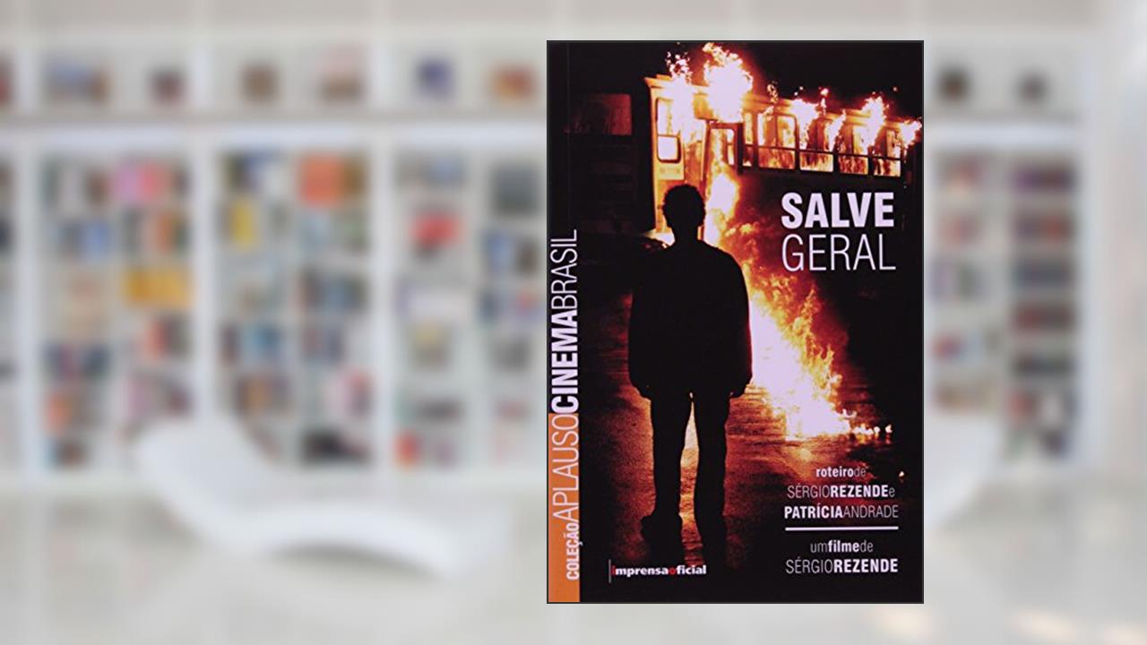 Salve Geral - Coleção Aplauso, do autor Sergio Rezende