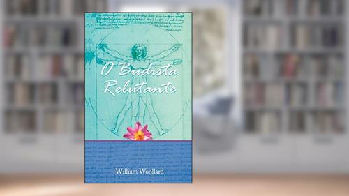Capa de O Budista Relutante, do autor William Woollard