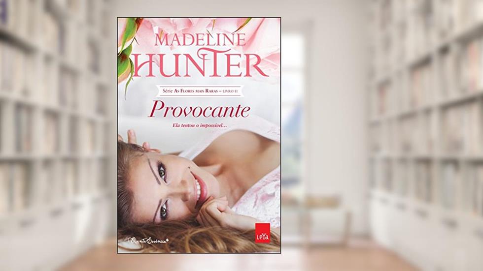 Provocante, do autor Madeline Hunter