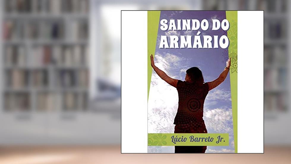 Saindo Do Armario, do autor Lucio Barreto
