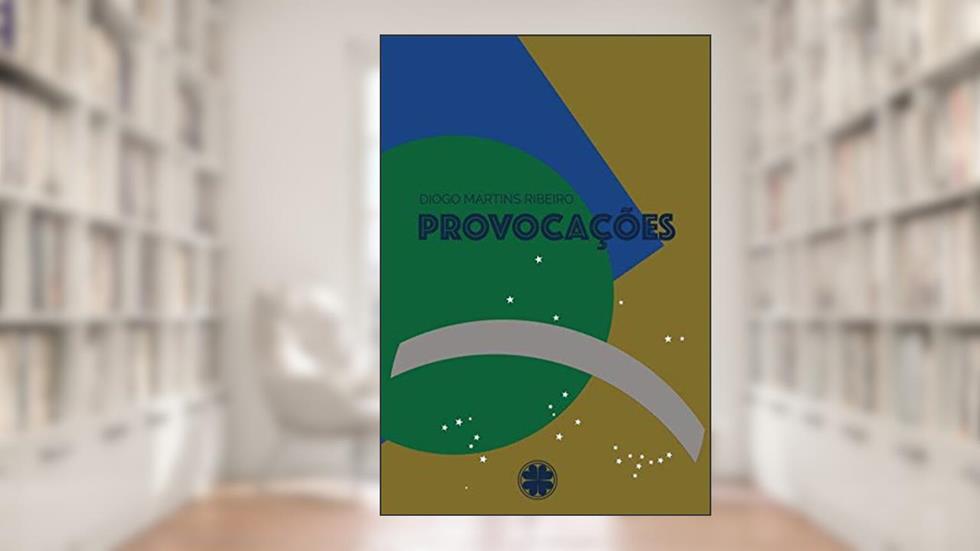 Provocações, do autor Diogo Martins Ribeiro