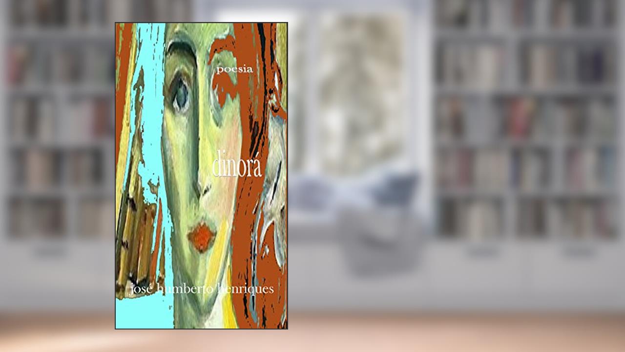 Dinorá, do autor José Humberto da Silva Henriques