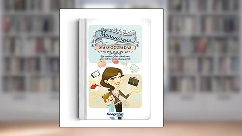 Capa de Manual para mães ocupadas, do autor Varios autores