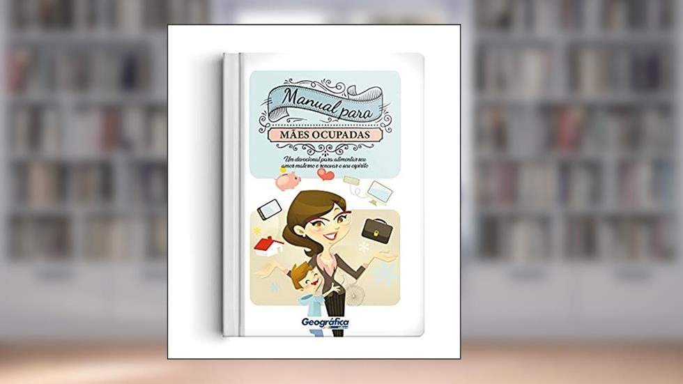 Manual para mães ocupadas, do autor Varios autores
