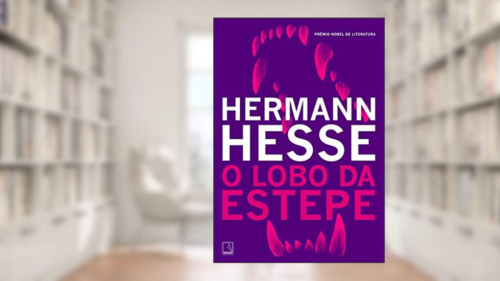 O lobo da estepe, do autor Hermann Hesse