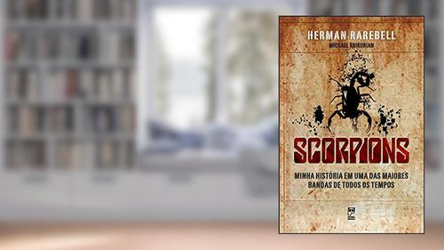 Capa de Scorpions: Minha vida em uma das maiores bandas de todos os tempos, do autor Herman Rarebell; Michael Krikorian