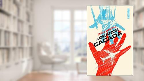 Capa de A grande caçada, do autor Dan Smith