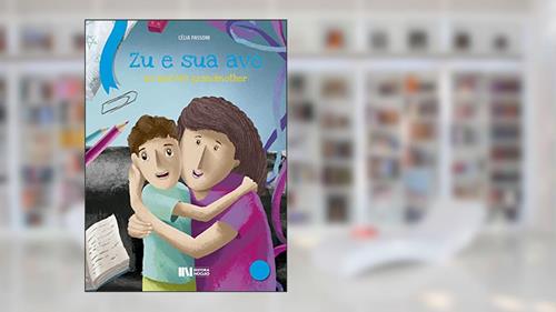 Capa de Zu e sua avó: Zu and his grandmother (COLEÇÃO LITERAÇÃO), do autor Célia Passoni