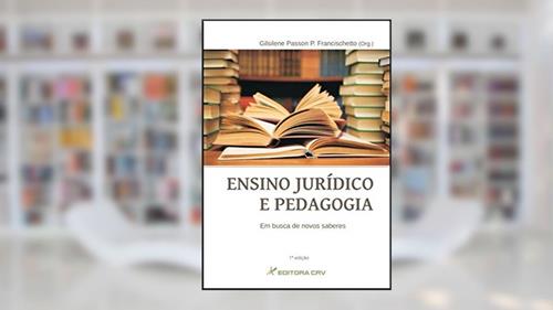 Capa de Ensino jurídico e pedagogia: busca de novos saberes, do autor Gilsilene Passon P Francischetto