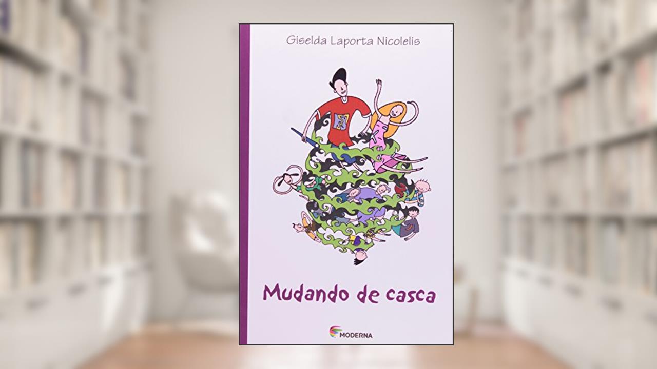 Mudando De Casca, do autor Giselda Laporta Nicolelis