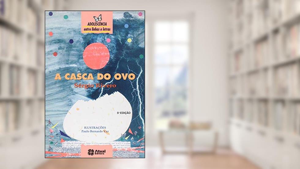 A casca do ovo, do autor Sergio Rivero