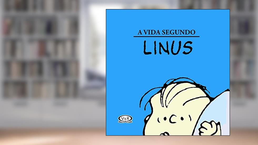 A vida segundo Linus, do autor Charles M. Schulz