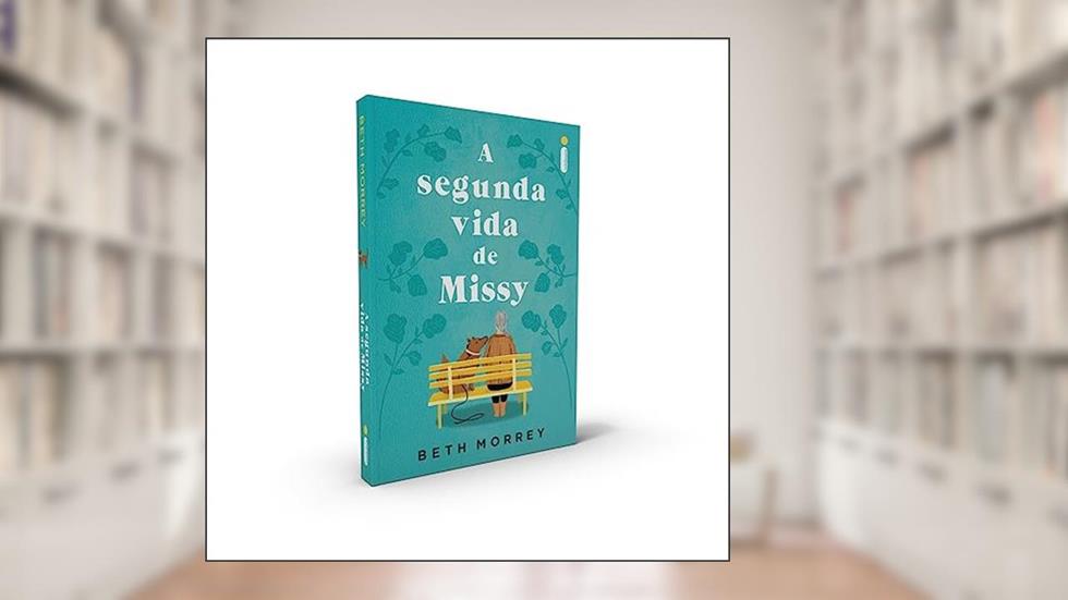A Segunda Vida de Missy, do autor Beth Morrey