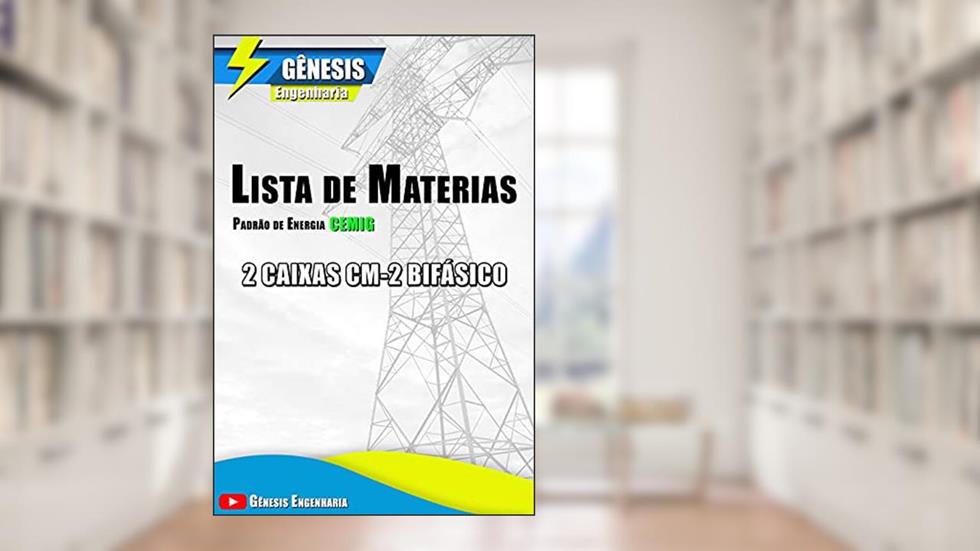 Lista de Materiais para 1 padrão com 2 caixa CM2 bifásico - CEMIG: Padrão de energia bifásico, do autor Genesis Engenharia