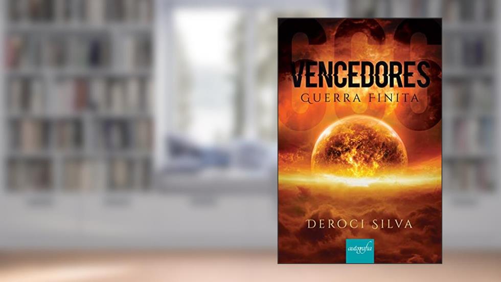 Vencedores: Guerra Finita, do autor Deroci Silva