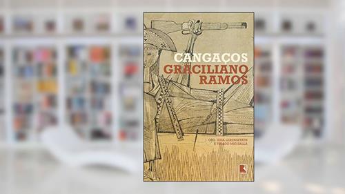 Capa de Cangaços, do autor Graciliano Ramos