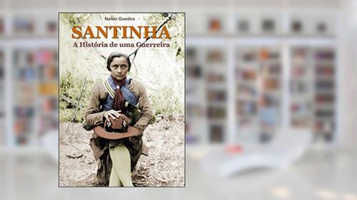 Capa de Santinha: A História de uma Guerreira, do autor Naldo Guedes