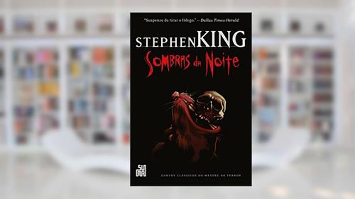 Capa de Sombras da noite, do autor Stephen King
