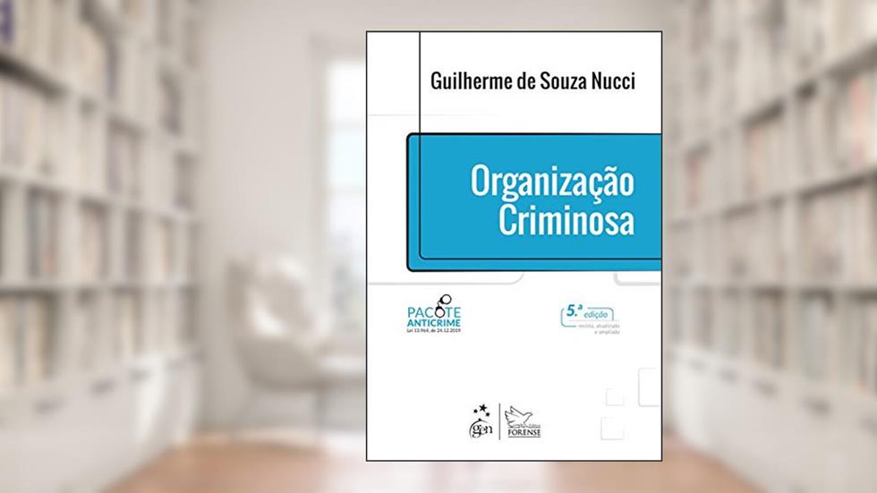 Organização Criminosa, do autor Guilherme de Souza NUCCI