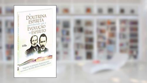 Capa de Doutrina Espírita Contribuindo com a Evolução do Espírito (A), do autor Diversos