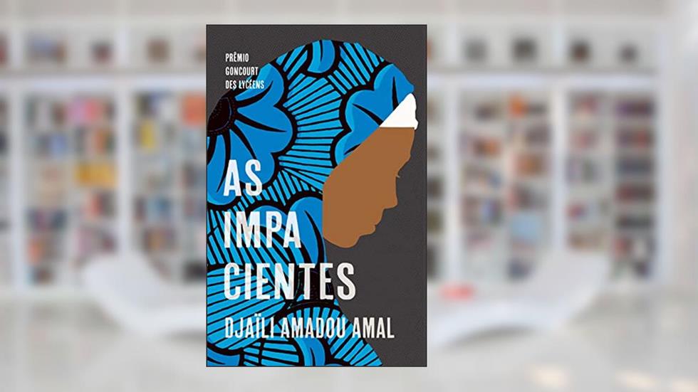 As impacientes, do autor Djaïli Amadou Amal
