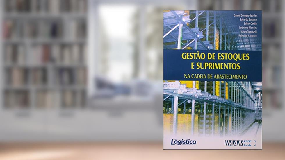 Gestão de Estoques e Suprimentos da Cadeia de Abas, do autor Daniel Georges Gasnier