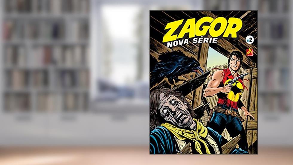 Zagor Nova Série - volume 2: Os vigilantes / Lágrimas Negras, do autor Antonio Zamberletti; Luigi Mignacco