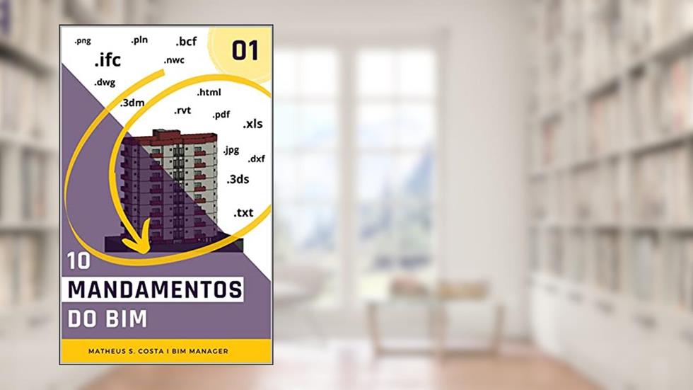 Handbook - 10 Mandamentos BIM, do autor MATHEUS COSTA