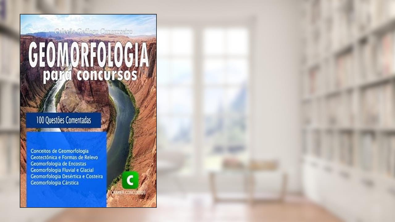 Geomorfologia Para Concursos, do autor Clube De Geociências