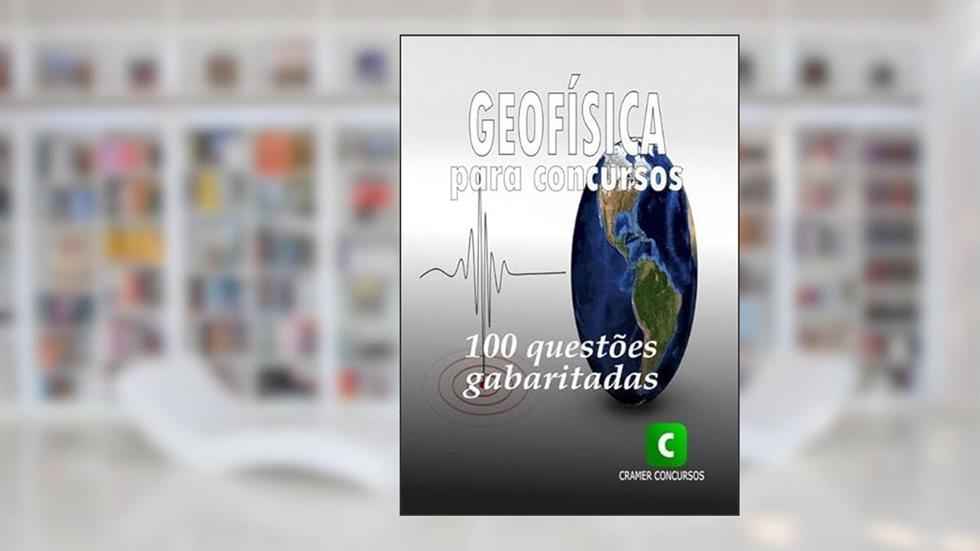 Geofisica Para Concursos, do autor Clube De Geociências