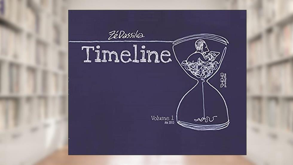 Timeline: Volume 1, do autor Zé Dassilva