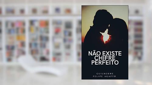Capa de NÃO EXISTE CHIFRE PERFEITO, do autor GUILHERME FELIPE AGAPTO