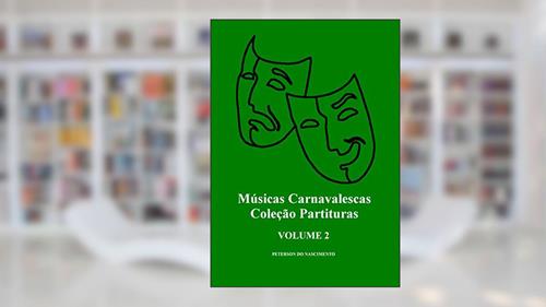 Capa de Músicas Carnavalescas, do autor Peterson do Nascimento