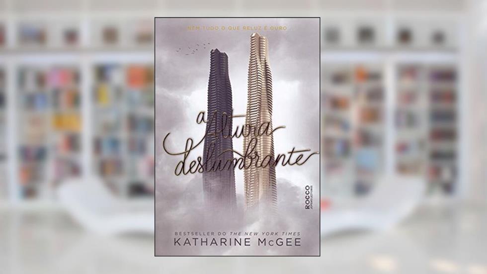 A altura deslumbrante: 2, do autor Katharine McGee